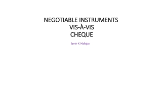 NEGOTIABLE INSTRUMENTS VIS-À-VIS CHEQUE