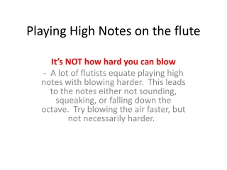 Playing High Notes on the flute