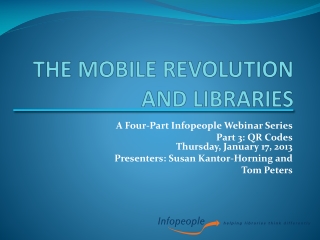 The Mobile Revolution and Libraries