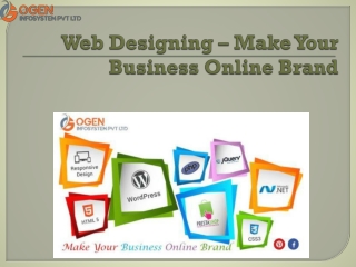 Web Designing – Make Your Business Online Brand