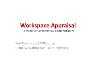 Workspace Appraisal – a model for Corporate Real Estate Managers