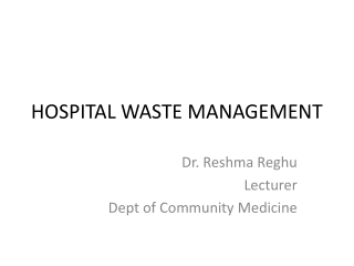 HOSPITAL WASTE MANAGEMENT