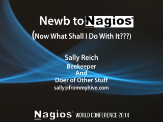 Newb to Nagios ( Now What Shall I Do With It???)