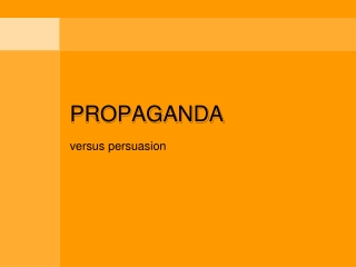 PROPAGANDA