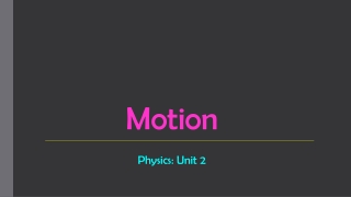 Motion