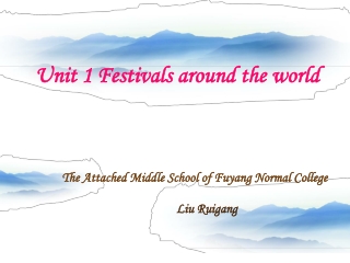 Unit 1 Festivals around the world