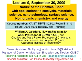 William A. Goddard, III, wag@kaist.ac.kr