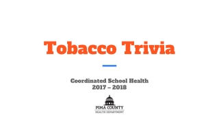 Tobacco Trivia