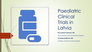Paediatric Clinical Trials in Latvia