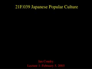 21F.039 Japanese Popular Culture