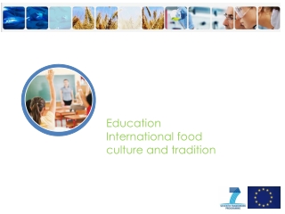 Education International food culture and tradition