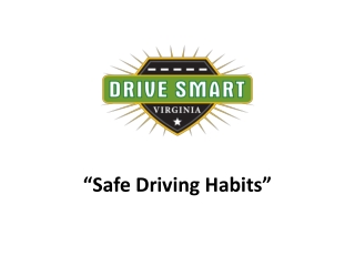 “Safe Driving Habits”