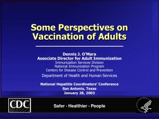 Some Perspectives on Vaccination of Adults
