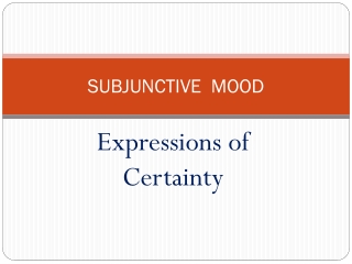 SUBJUNCTIVE MOOD