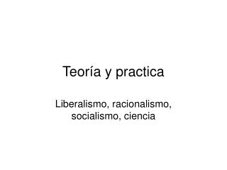 Teoría y practica