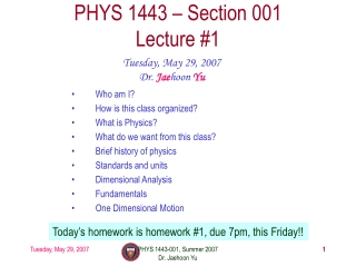PHYS 1443 – Section 001 Lecture #1