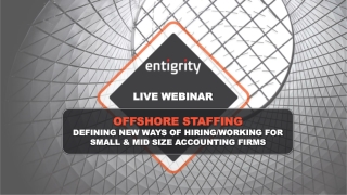 OFFSHORE STAFFING DEFINING NEW WAYS OF HIRING/WORKING FOR SMALL &amp; MID SIZE ACCOUNTING FIRMS