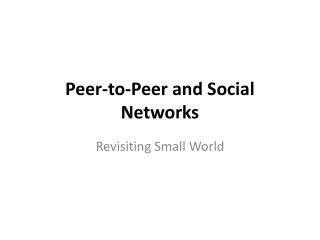 Peer-to-Peer and Social Networks