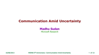 Communication Amid Uncertainty