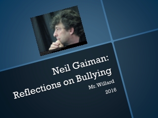 Neil Gaiman : Reflections on Bullying