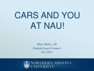CARS AND YOU AT NAU!