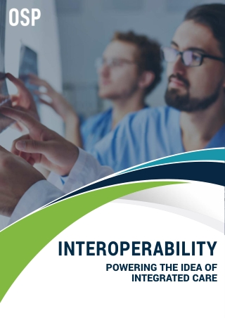 Interoperability: Powering the Idea of Integrated Care