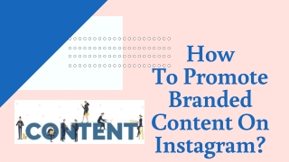 How To Promote Branded Content On Instagram