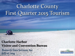 Charlotte County First Quarter 2015 Tourism