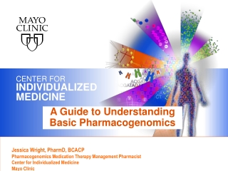 A Guide to Understanding Basic Pharmacogenomics