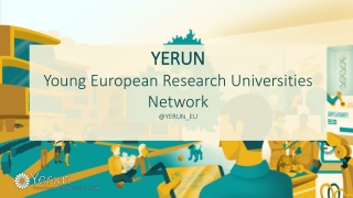 YERUN Young European Research Universities Network @YERUN_EU