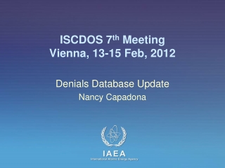 ISCDOS 7 th Meeting Vienna, 13-15 Feb, 2012