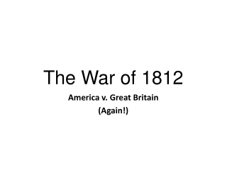 The War of 1812