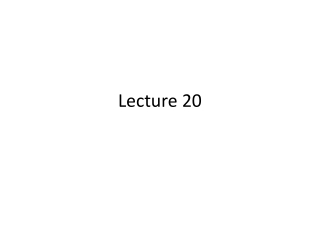 Lecture 20