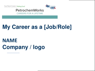 My Career as a [Job/Role] NAME Company / logo