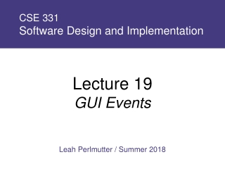 CSE 331 Software Design and Implementation