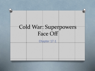 Cold War: Superpowers Face Off