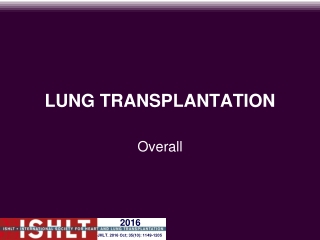 LUNG TRANSPLANTATION