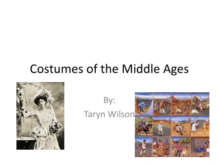 Costumes of the Middle Ages