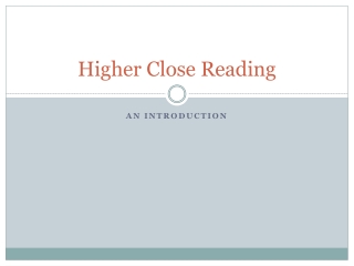Higher Close Reading