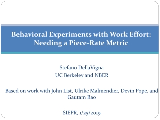 Behavioral Experiments with Work Effort: Needing a Piece-Rate Metric