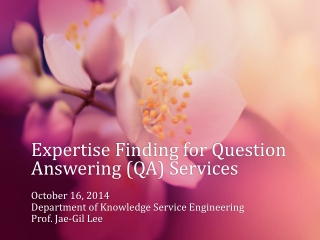 Expertise Finding for Question Answering (QA) Services