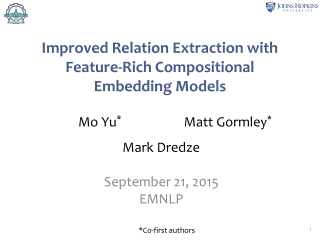 Improved Relation Extraction with Feature-Rich Compositional Embedding Models