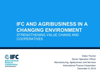 IFC and Agribusiness in a Changing Environment