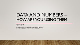 Data and Numbers – How Are You using Them