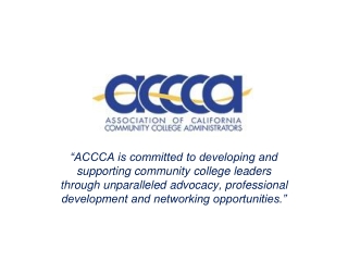 The Association of California Community College Administrators