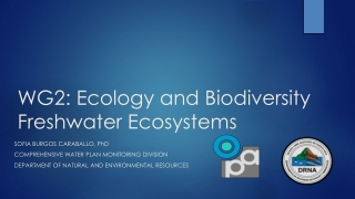 WG2: Ecology and Biodiversity Freshwater Ecosystems