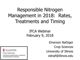 Emerson Nafziger Crop Sciences University of Illinois ednaf@illinois