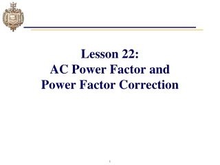 Lesson 22: AC Power Factor and Power Factor Correction