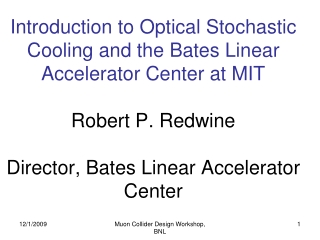 MIT Bates Linear Accelerator Center