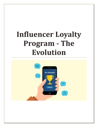 Influencer Loyalty Program - The Evolution